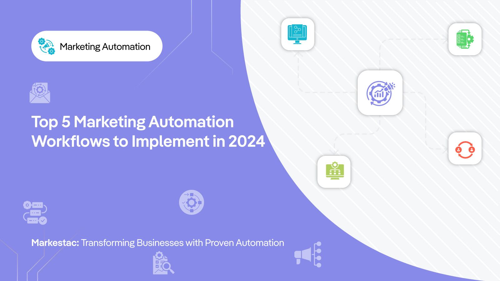 Top 5 Marketing Automation Workflows to Implement in 2024